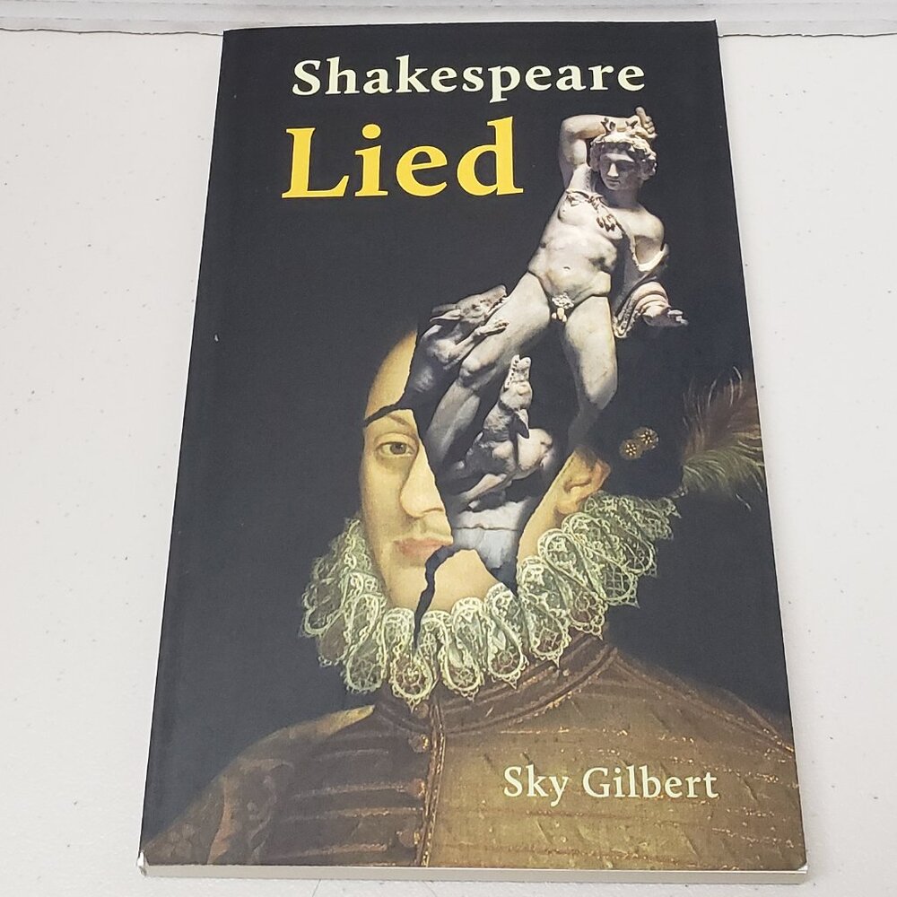 Shakespeare Lied By Sky Gilbert Paperback Book